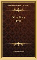 Olive Tracy (1901)