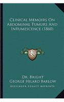 Clinical Memoirs on Abdominal Tumurs and Intumescence (1860)