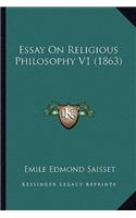 Essay on Religious Philosophy V1 (1863)