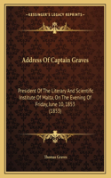 Address Of Captain Graves