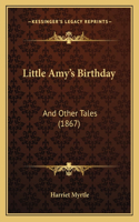 Little Amy's Birthday
