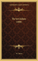 Seri Indians (1898)