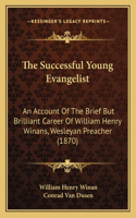 Successful Young Evangelist