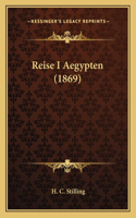 Reise I Aegypten (1869)