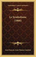 Le Symbolisme (1866)
