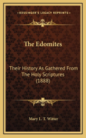 Edomites: Their History As Gathered From The Holy Scriptures (1888)