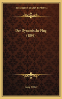 Dynamische Flug (1899)