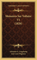 Memoires Sur Voltaire V1 (1826)
