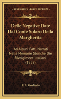 Delle Negative Date Dal Conte Solaro Della Margherita