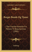 Borger Bonde Og Tjener