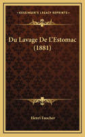 Du Lavage De L'Estomac (1881)