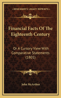 Financial Facts Of The Eighteenth Century