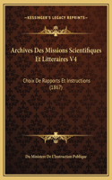 Archives Des Missions Scientifiques Et Litteraires V4