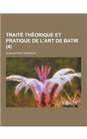 Traite Theorique Et Pratique de L'Art de Batir (4)