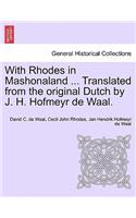 With Rhodes in Mashonaland ... Translated from the Original Dutch by J. H. Hofmeyr de Waal.