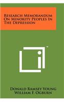 Research Memorandum on Minority Peoples in the Depression