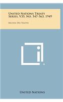 United Nations Treaty Series, V35, No. 547-563, 1949