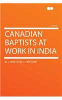 Canadian Baptists at Work in India