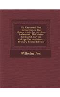 Die Kranzrede Des Demosthenes: Das Meisterwerk Der Antiken Redekunst, Mit Steter Rucksicht Auf Die Anklage Des Aeschines