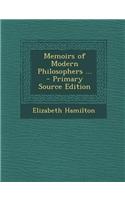 Memoirs of Modern Philosophers ... - Primary Source Edition: (English)