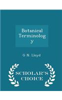 Botanical Terminology - Scholar's Choice Edition