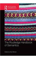 The Routledge Handbook of Semantics