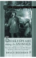 Shakespeare Among the Animals