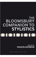 The Bloomsbury Companion to Stylistics