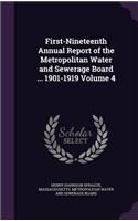 First-Nineteenth Annual Report of the Metropolitan Water and Sewerage Board ... 1901-1919 Volume 4