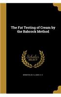 Fat Testing of Cream by the Babcock Method