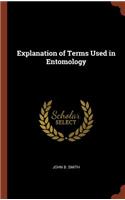 Explanation of Terms Used in Entomology