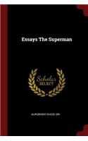 Essays the Superman