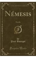 Némesis: Novela (Classic Reprint)