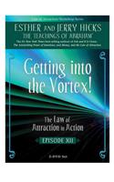 Getting into the Vortex