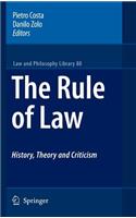Rule of Law History, Theory and Criticism
