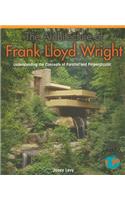 The Architecture of Frank Lloyd Wright
