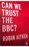 Can We Trust the BBC?