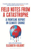 Field Notes from a Catastrophe