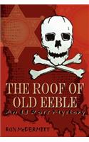 Roof of Old Eeble: An LJ Ross Mystery