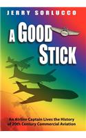 Good Stick