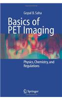 Basics of Pet Imaging: Physics, Chemistry, and Regulations