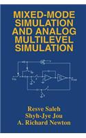 Mixed-Mode Simulation and Analog Multilevel Simulation