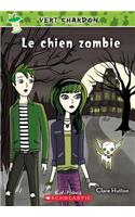 Vert Chardon: N? 2 - Le Chien Zombie