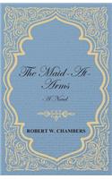 Maid-At-Arms - A Novel