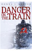 Danger on the Train: (English)