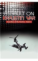 Assault on Kapustin Yar: Guardians of the Timeline - Book 3(Guardians of the Timeline)