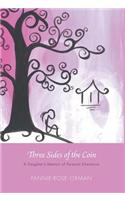 Three Sides of the Coin - A Daughter's Memoir of Parental Alienation