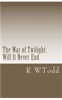 The War of Twilight