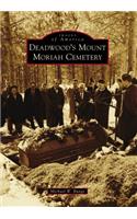 Deadwood's Mount Moriah Cemetery