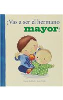 Vas a Ser El Hermano Mayor!